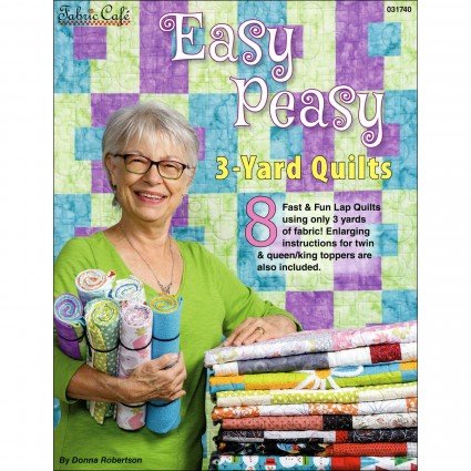 Easy Peasy     3- Yard Quilts