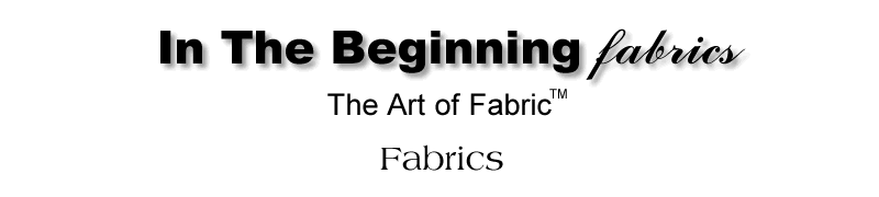 In the Beginning Fabrics